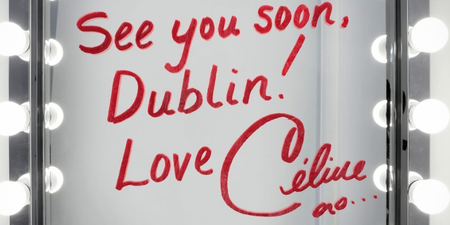 EEEK! Looks Like Celine Dion Will Be Coming To Dublin Very Soon