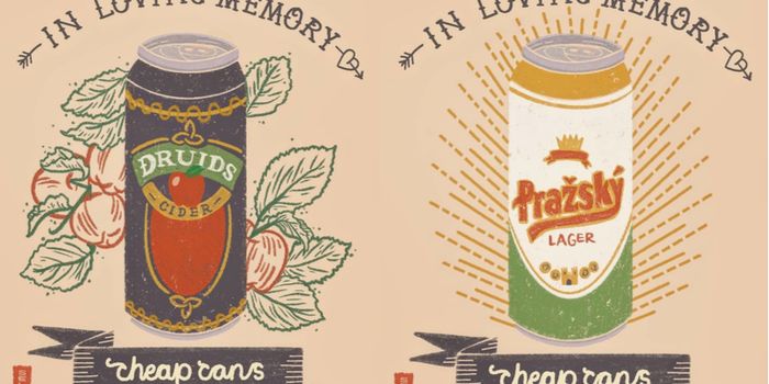 two old school tattoo like illustrations, one of a can of druids, one of prazsky. Above each can are the words "in loving memory" and below, the words "cheap cans"